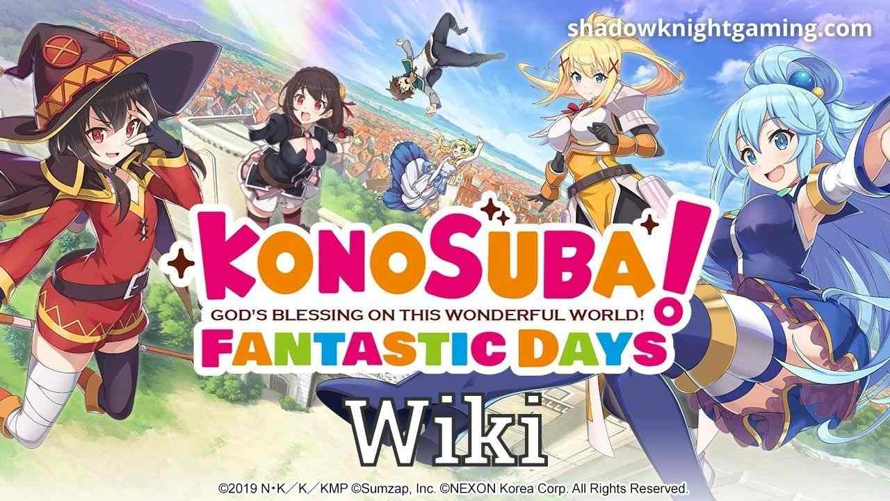 KonoSuba Fantastic Days Wiki - Shadow Knight Gaming